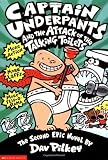 Captain Underpants & the Attack of the Talking Toilets Another Epic Novel (Paperback, 1999)