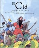 El Cid contado a los ninos / The Cid Told to Children (Clasicos/ Classics) (Spanish Edition)