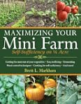 Maximizing Your Mini Farm: Self-Suffi...