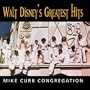 Mike Curb Congregation - Walt Disney's Greatest Hits