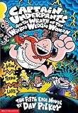 Captain Underpants and the Wrath of the Wicked Wedgie Woman: Capitan Calzconcillos Y La Furia De La Supermujer (Captain Underpants)