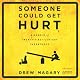 Someone Could Get Hurt: A Memoir of 21st-Century Parenthood