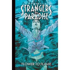 Strangers in Paradise T13 Fleur et flamme