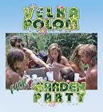 Velka Polom - FKK Garden Party