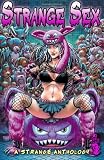 Strange Sex: A Strange Anthology