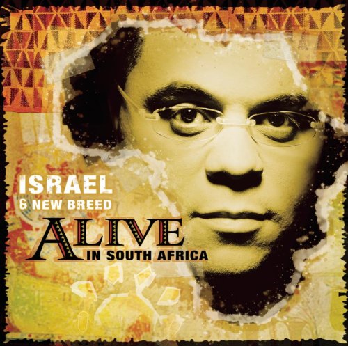 Israel & New Breed - Alive In South Africa - Zortam Music