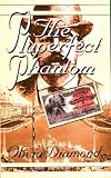 The Pluperfect Phantom
