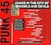 Punk 45: Chaos In The City Of Angels And Devils