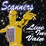 Scanners Live in Vain