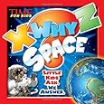 TIME For Kids X-WHY-Z Space: Little Kids Ask. We Answer.