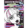 Monster High. Maquillajes escalofriantemente chics. Cuaderno de dise�o y maquillaje.