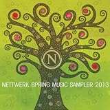 Nettwerk Spring Music Sampler 2013 [Explicit]