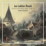 Jan Ladislav Dussek: piano Sonatas, Opp. 9 & 77
