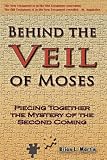 Behind the Veil of Moses