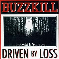 Driven By Loss
