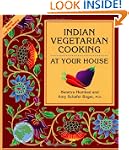 Indian Vegetarian Cooking: At Your House