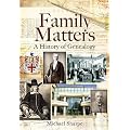 Family Matters: A History of Genealogy