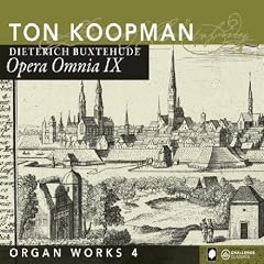 Buxtehude : Oeuvre D'Orgue