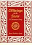 Offerings in the Snow: A Christmas Story