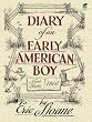 Diary of an Early American Boy: Noah Blake 1805 (Dover Books on Americana)