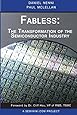 Fabless: The Transformation of the Semiconductor Industry