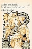 In memoriam ; [and], Maud, and other poems