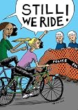 Still We Ride by Microcosm Publishing