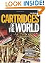 Cartridges of the World: A Complete Illustrated Reference for More Than 1,500 Cartridges