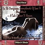 In The Overgrown Swamplands Of Love And Persistence: A Tale Of Love And Horror | K. Anderson Yancy,Adapted From The Short Story Written By Michael Hemmingson
