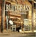 Bluegrass: American Classics
