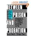 Between Prison and Probation: Intermediate Punishments in a Rational Sentencing System