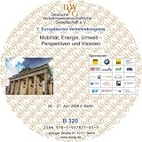 Produkt-Bild: Mobilit&auml;t, Energie, Umwelt - Perspektiven und Visionen: 7. Europ&auml;ischer Verkehrskongress & DVWG-JahresVerkehrsKongress 2008, 26.-27. Juni 2008 in Berlin