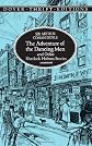 The Adventure of the Dancing Men and Other Sherlock Holmes Stories (Dover Thrift Editions)