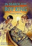 In search of the boy king
