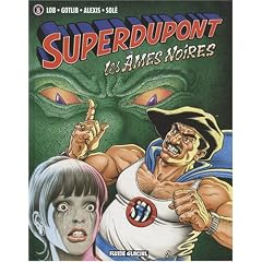 Superdupont, Tome 5 : Les �mes noires