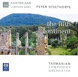｜Peter Sculthorpe: The Fifth Continent