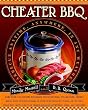 Cheater BBQ: Barbecue Anytime, Anywhere, in Any Weather