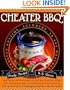 Cheater BBQ: Barbecue Anytime, Anywhere, in Any Weather