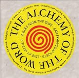 The Alchemy of the Word: Voices from the Edge - San Francisco Poets, Live at Venue 9