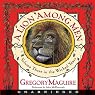 A Lion Among Men: The Wicked Years, Volume 3