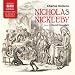 Dickens: Nicholas Nickleby (Unabridged) (Naxos AudioBooks: NA0074) (Naxos Complete Classics)