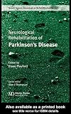 Neurological Rehabilitation of Parkinson's Disease (Queen Square Neurological Rehabilitation)