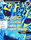 WJEC GCSE English and English language. Foundation