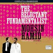 The Reluctant Fundamentalist | [Mohsin Hamid]