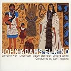 John Adams - El Nino Hunt-Lieberson, Upshaw, W. White, Nagano by Willard White, John Adams, Kent Nagano, Steven Richards, and Steven Rickards