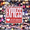Viva Express - Die 40 sch�nsten k�lschen Balladen