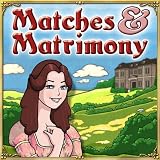Matches & Matrimony ($0.99 in February - Enjoy Interactive Fiction on Kindle) by Amazon Digital Svcs.