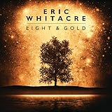 Whitacre: Lux Aurumque