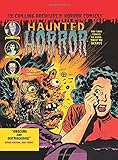 Haunted Horror: Pre-Code Comics So Good, They're Scary (Haunted Horror Hc)
