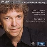 Gershwin: An American in Paris; Rhapsody in Blue; Ravel: Concerto pour la main gauche [Hybrid SACD]